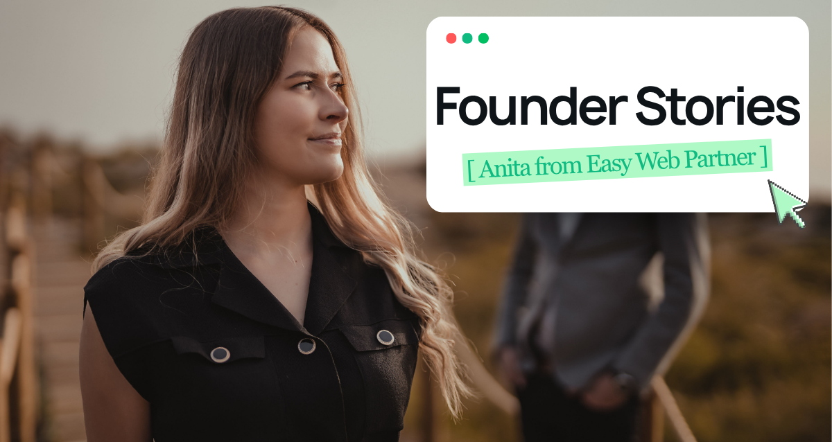 Feature image for the post "Founder Stories: Anita from Easy Web Partner"